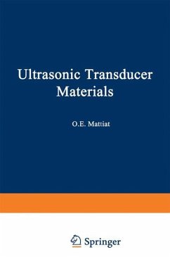 Ultrasonic Transducer Materials - Mattiat, O. E.