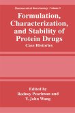 Formulation, Characterization, and Stability of Protein Drugs