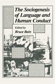 The Sociogenesis of Language and Human Conduct