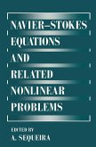 Navier-Stokes Equations and Related Nonlinear Problems Navier-Stokes Equations and Related Nonlinear Problems