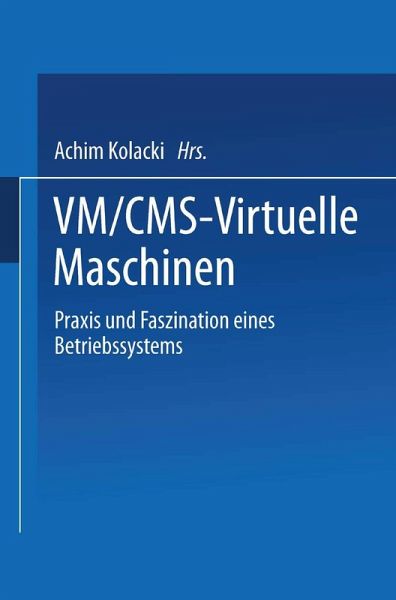 VM/CMS - Virtuelle Maschinen