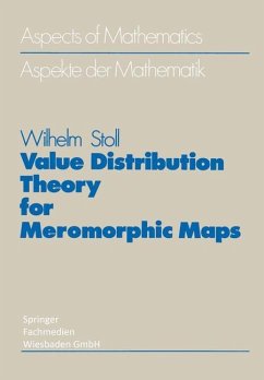 Value Distribution Theory for Meromorphic Maps - Stoll, Wilhelm