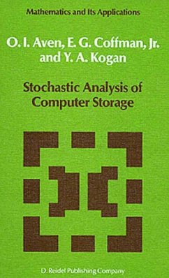 Stochastic Analysis of Computer Storage - Aven, O. I.;Coffman, E. G.;Kogan, Y. A.