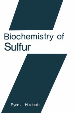 Biochemistry of Sulfur - Huxtable, Ryan J.
