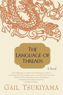 The Language of Threads (eBook, ePUB) - Tsukiyama, Gail