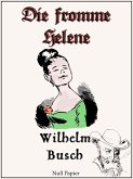 Wilhelm Busch - Die fromme Helene (eBook, PDF)