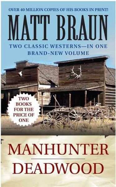 Manhunter / Deadwood (eBook, ePUB) Manhunter / Deadwood (eBook, ePUB)