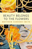 Beauty Belongs to the Flowers (eBook, ePUB)