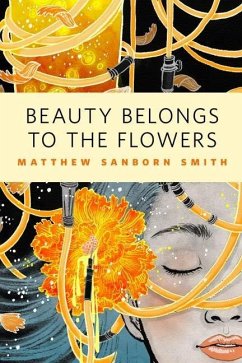 Cover Beauty Belongs to the Flowers (eBook, ePUB)