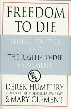 Freedom to Die (eBook, ePUB) - Humphrey, Derek; Clement, Mary