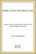 Here Come the Regulars (eBook, ePUB) - Bild 1
