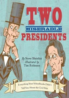 Two Miserable Presidents (eBook, ePUB) - Sheinkin, Steve