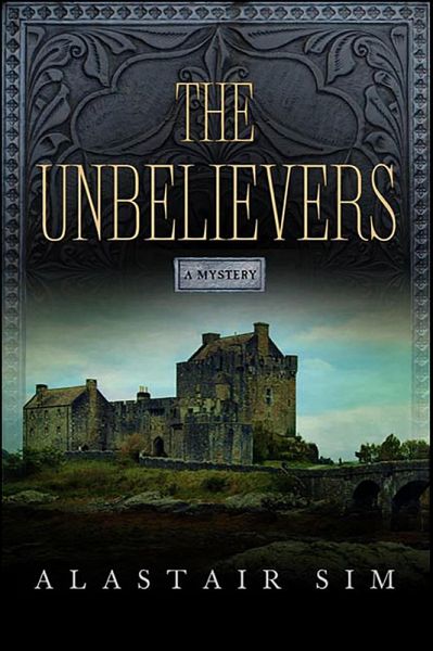 The Unbelievers (eBook, ePUB)