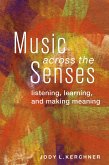 Music Across the Senses (eBook, PDF)