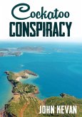 Cockatoo Conspiracy (eBook, ePUB)