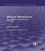 Bizarre Behaviours (Psychology Revivals) (eBook, PDF)