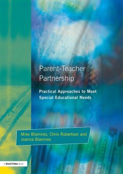 Parent-Teacher Partnership (eBook, PDF) - Blamires, Mike; Blamires, Joanna; Robertson, Chris
