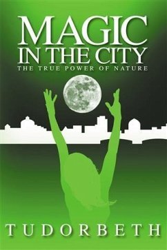 Magic in the City (eBook, ePUB) - Tudorbeth