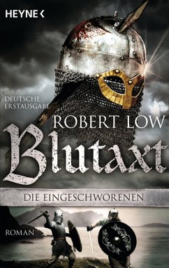 Blutaxt / Die Eingeschworenen Bd.5 (eBook, ePUB) - Low, Robert