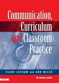 Communications,Curriculum and Classroom Practice (eBook, PDF) - Lathan, Clare; Miles, Ann