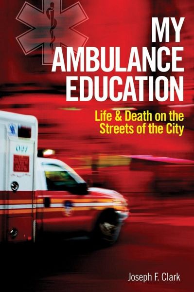 My Ambulance Education (eBook, ePUB)