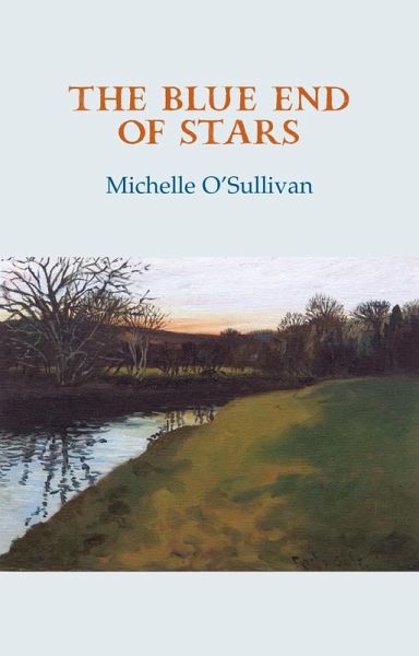 The Blue End of Stars (eBook, ePUB)