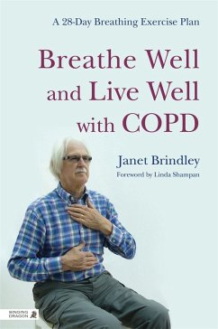 Breathe Well and Live Well with COPD (eBook, ePUB) - Brindley, Janet