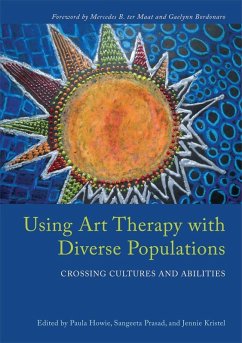 Using Art Therapy with Diverse Populations (eBook, ePUB)