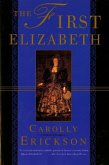 The First Elizabeth (eBook, ePUB)