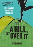 It's a Hill, Get Over It (eBook, ePUB)