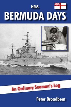 HMS Bermuda Days (eBook, PDF) - Broadbent, Peter