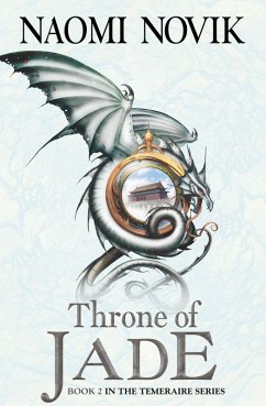 Throne of Jade (eBook, ePUB) - Novik, Naomi