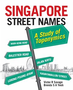 Singapore Street Names (eBook, ePUB) - Savage, Victor R.