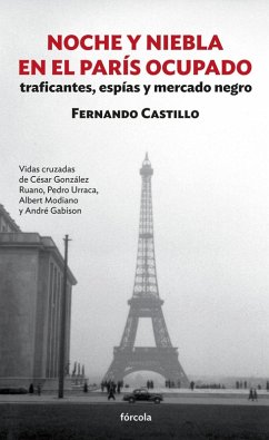 Noche y niebla en el París ocupado (eBook, ePUB) - Castillo, Fernando