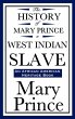 The History of Mary Prince, a West... - Bild 1