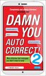 Damn You Autocorrect! 2 (eBook, ePUB) - Bild 1
