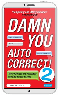 Damn You Autocorrect! 2 (eBook, ePUB) - Saul, Lyndsey