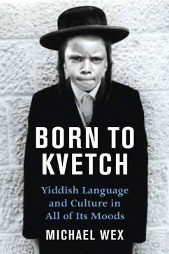 Born To Kvetch (eBook, ePUB) - Wex, Michael