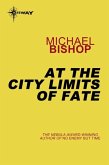 At the City Limits of Fate (eBook, ePUB)