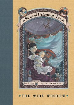 A Series of Unfortunate Events #3: The Wide Window (eBook, ePUB) - Snicket, Lemony