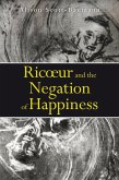 Ricoeur and the Negation of Happiness (eBook, PDF)