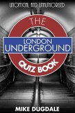 London Underground The Quiz Book (eBook, PDF)