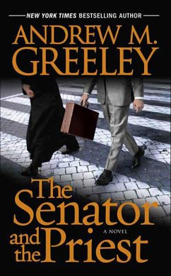 The Senator and the Priest (eBook, ePUB) - Greeley, Andrew M.