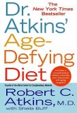 Dr. Atkins' Age-Defying Diet (eBook, ePUB)
