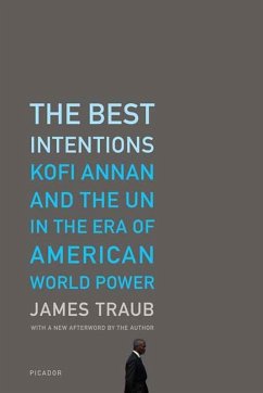 The Best Intentions (eBook, ePUB) - Traub, James