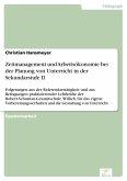Zeitmanagement und Arbeitsökonomie bei der Planung von Unterricht in der Sekundarstufe II (eBook, PDF)