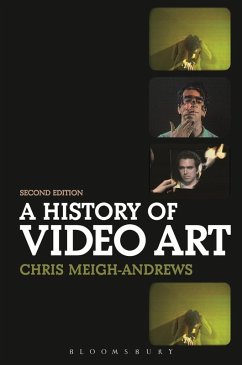 A History of Video Art (eBook, ePUB) - Meigh-Andrews, Chris