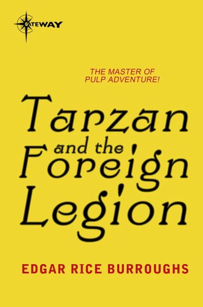 Tarzan and the Foreign Legion (eBook, ePUB) Tarzan and the Foreign Legion (eBook, ePUB)
