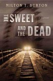 The Sweet and the Dead (eBook, ePUB)