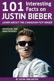 101 Interesting Facts on Justin Bieber (eBook, PDF)